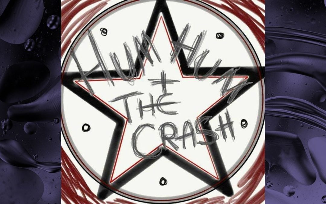 Hum Hum & The Crash