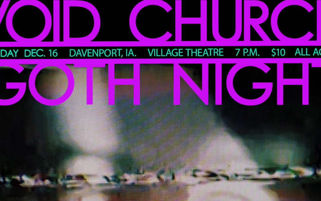 Void. Church. – A Celebration Of The Dark & Dreamy